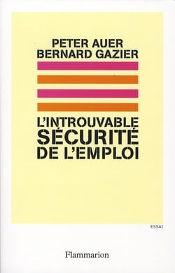 L'Introuvable sécurité de l'emploi