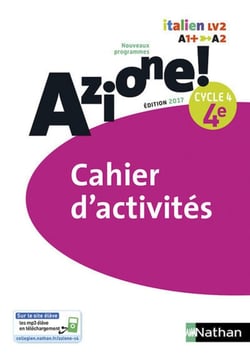 AZIONE : italien - LV2 - A1 - A2 - 4e - cahier d'activités (édition 2017)