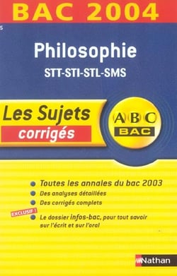 ABC du Bac Tome 15 : philosophie - terminale STT/STI/STL/SMS - sujets corrigés