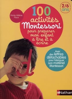 100 ACTIVITES POUR PREPARER MON ENFANT A LIRE ET A ECRIRE