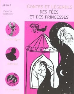 Contes et légendes des fées et des princesses