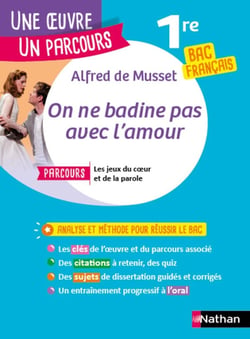 On ne badine pas avec l'amour - 1re - Bac français (édition 2024/2025)