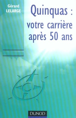 Quinquas : votre carrière après 50 ans