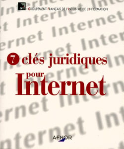 7 clés juridiques pour internet