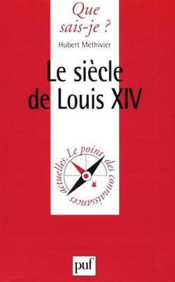 Le siecle de louis xiv