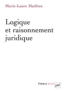 Le raisonnement juridique (2e édition)