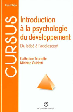 Introduction a la psychologie du developpement : du bebe a l'adolescent