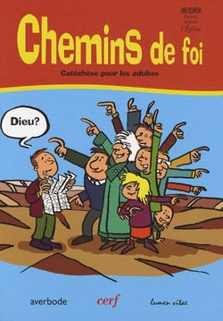 Chemins de foi - Catéchèse pour les adultes