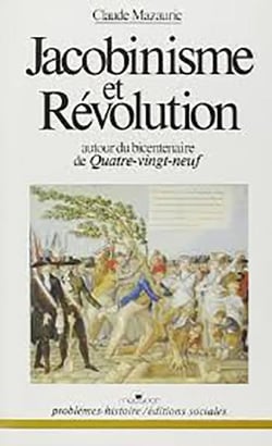 Jacobinisme et révolution : Autour du bicentenaire de Quatre-vingt-neuf