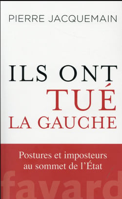 Ils ont tué la gauche