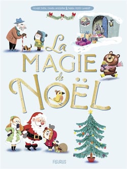 La magie de Noël : 10 histoires