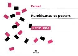 Ermel : mathématiques - CM1 - numéricartes et posters
