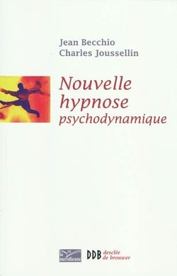 Nouvelle hypnose - hypnose psychodynamique
