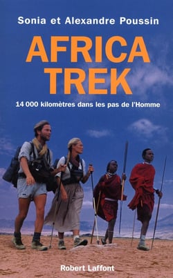 Africa trek - 14 000 kilomètres dans les pas de l'homme