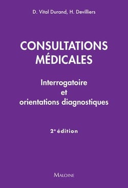 Consultations médicales : Interrogatoire et orientations diagnostiques (2e édition)