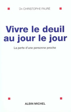 Vivre le deuil au jour le jour
