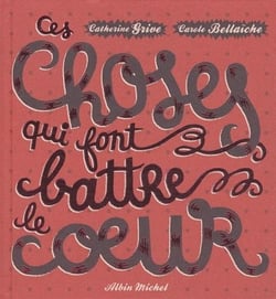 Ces choses qui font battre le coeur