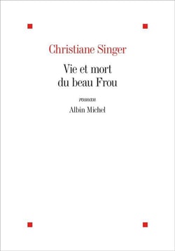Vie et mort du beau Frou (édition 2022)