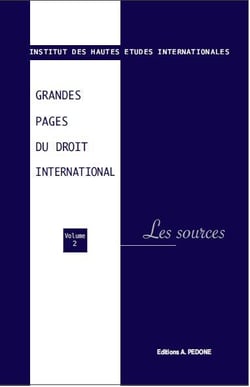 Grandes pages du droit international Tome 2 : Grandes pages du droit international n°  2. Les sources