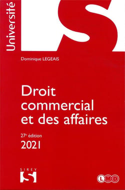 Droit commercial et des affaires (édition 2021)