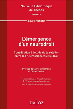 L'émergence d'un neurodroit : contribution à l'étude de la relation entre les neurosciences et le droit