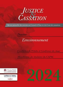 Justice et cassation : Justice et cassation 2024 : L'environnement