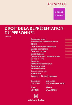 Droit de la représentation du personnel (édition 2025/2026)