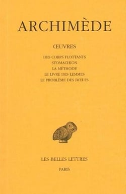Oeuvres Tome 3 - des corps flottants, stomachion, la méthode...