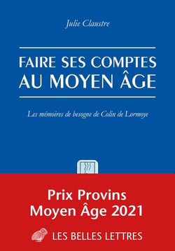 Faire ses comptes au Moyen âge : les mémoires de besogne de Colin de Lormoye