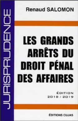 Grands arrêts droit pénal des affaires