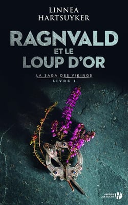 La saga des vikings Tome 1 : Ragnvald et le loup d'or