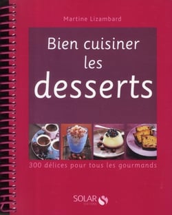 Bien cuisiner les desserts