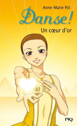 Danse T16 Un Coeur D'Or