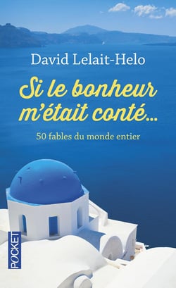 Si le bonheur m'était conté...