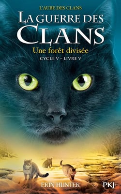 La guerre des clans - cycle 5 - l'aube des clans Tome 5 : une forêt divisée