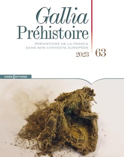 Gallia préhistoire n.63 : Préhistoire de la France dans son contexte européen