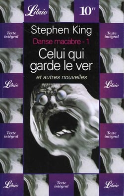 Danse macabre : celui qui garde le ver et autres nouvelles t1