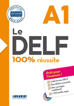 Le DELF - 100% réussite : FLE - A1 - Livre + didierfle.app