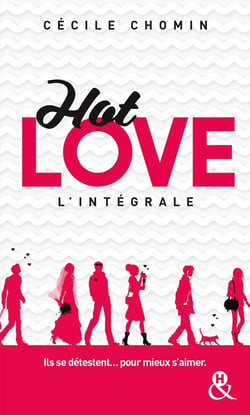 Hot love - intégrale