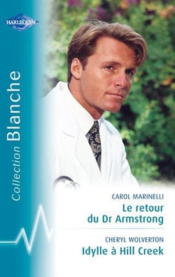 Le retour du Dr Armstromg - idylle à Hill Creek