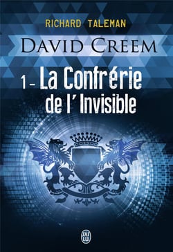 David Creem Tome 1 - la confrérie de l'invisible