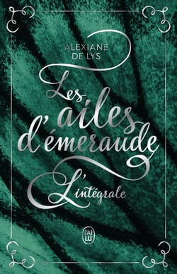 Les ailes d'émeraude : Intégrale