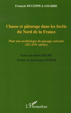 Chasse et pâturage dans les forêts du nord de la france