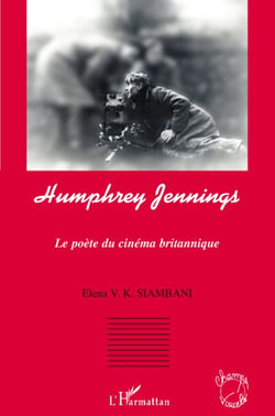 Humphrey Jennings - le poète du cinéma britannique