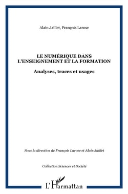 Le numérique dans l'enseignement et la formation - analyses, traces et usages