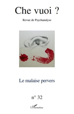Revue che vuoi n.32 : le malaise pervers