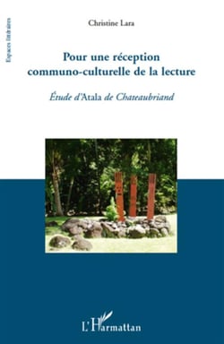Pour une réception communo-culturelle de la lecture - étude d'atala de chateaubriand