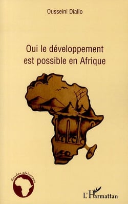 Oui le développement est possible en afrique