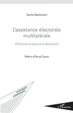 L'assistance électorale multilatérale - promouvoir la paix par la démocratie
