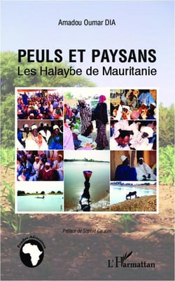 Peuls et paysans - les Halaybe de Mauritanie